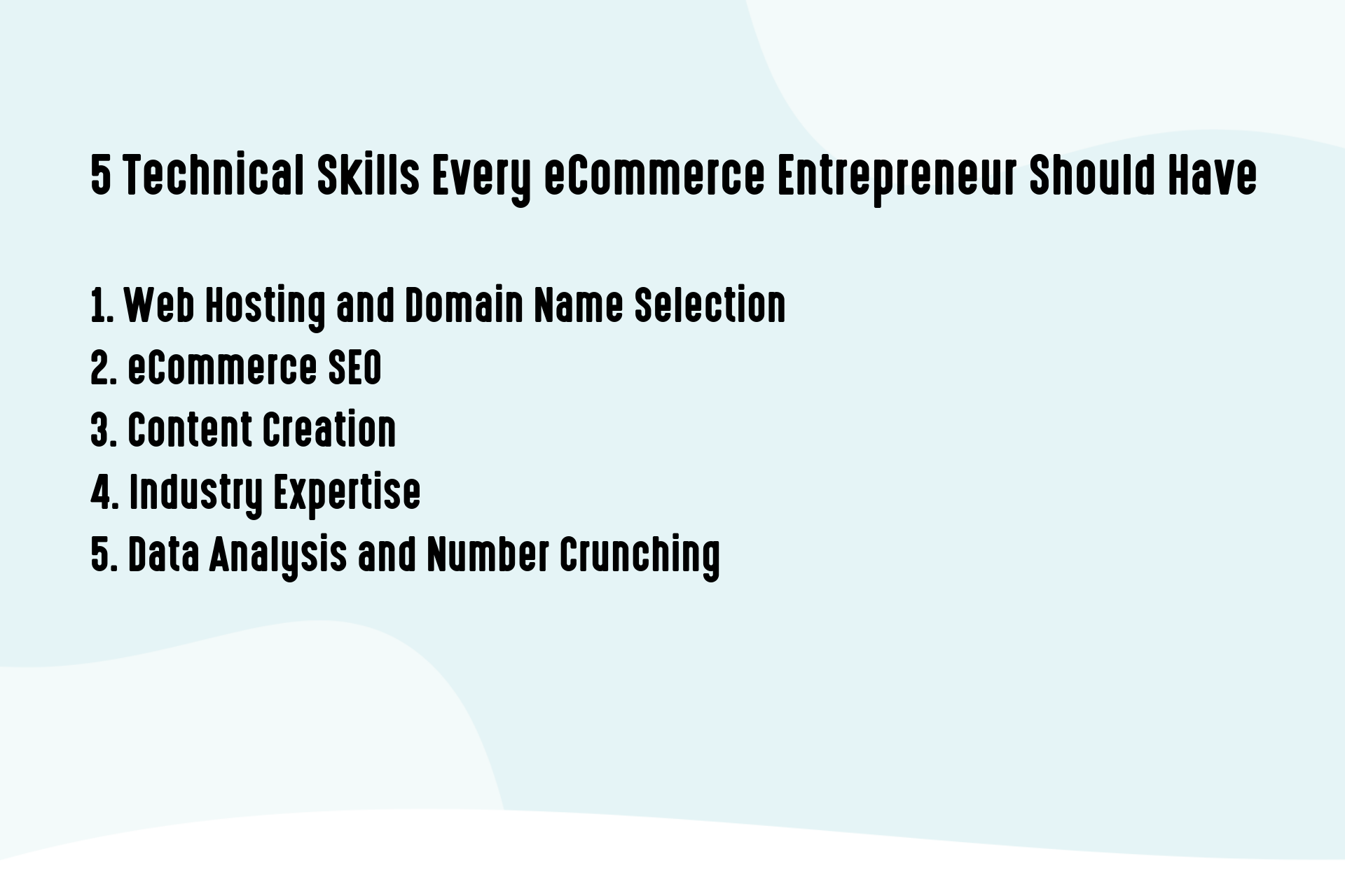 5 Technical Skills Every eCommerce Entrepreneur Should Have