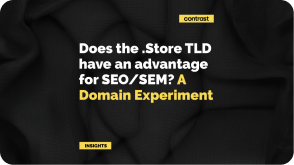 Does the .Store TLD have an advantage for SEO/SEM? A Domain Experiment
